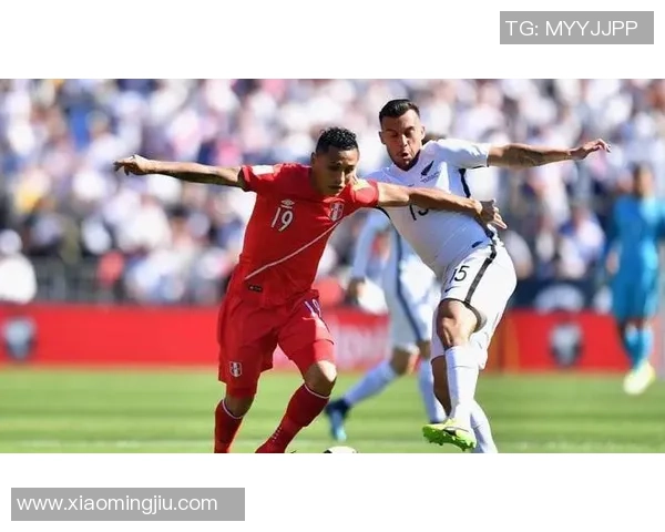 秘鲁与新西兰精彩对决比分直播全程跟踪与分析